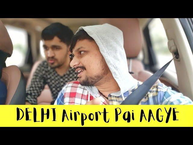 Delhi Airport Pai AAGYE | My First Vlog Experience | Kuldeep Samadhiya | Spykul