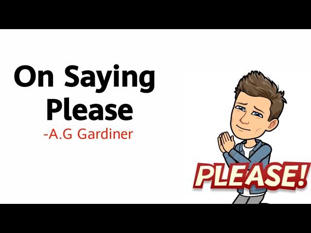 On Saying Please by A.G Gardiner Summary Explanation and Analysis