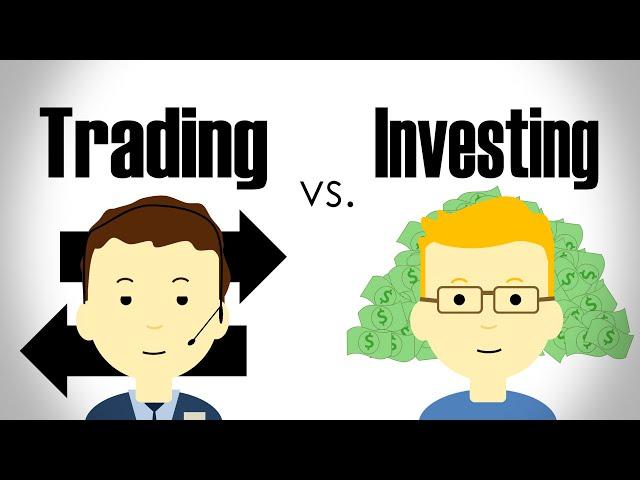 The Difference Between Trading and Investing