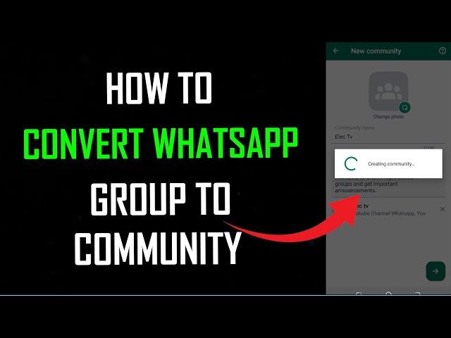 how to convert whatsapp group in to community