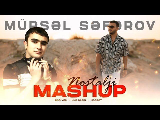 Mursel Seferov - Nostalji Mashup (Official Audio)