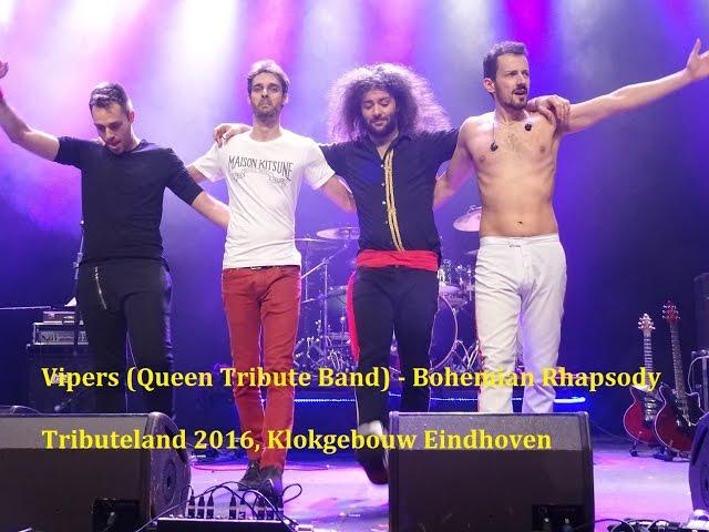 Vipers (Queen Tribute Band) - Bohemian Rhapsody (Tributeland 2016, Klokgebouw Eindhoven)