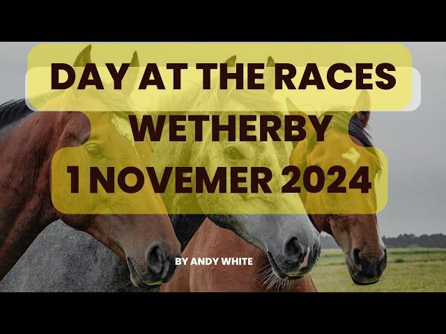 Wetherby - A Day At The Races