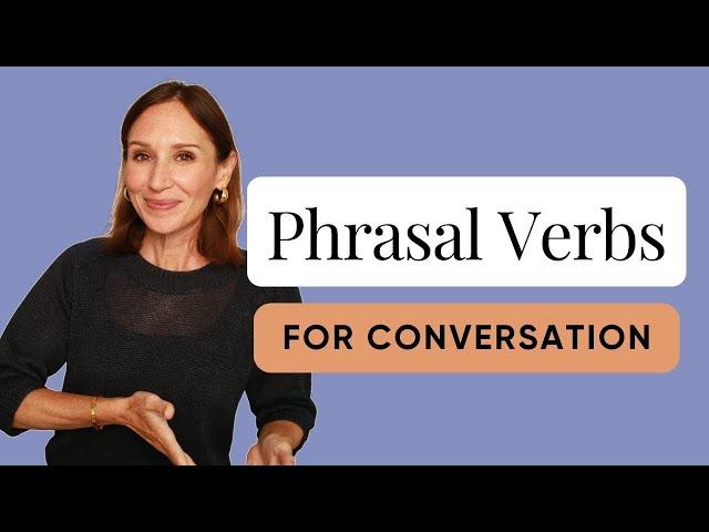 21 Phrasal Verbs for Daily English Conversation | Vocabulary Booster