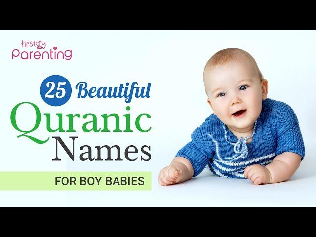 25 Quranic Names for Boys with Meanings