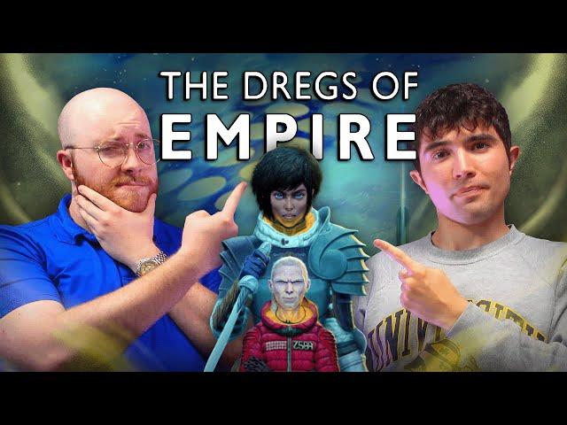 The Dregs of Empire: Spoiler-free & Spoiler Review | 2 To Ramble #235