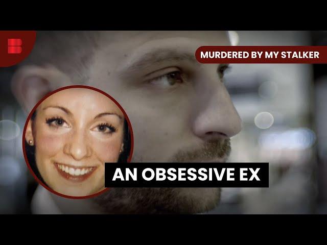 Clare Bernal Obsessive Ex - Murdered by My Stalker - S01 EP03 - True Crime