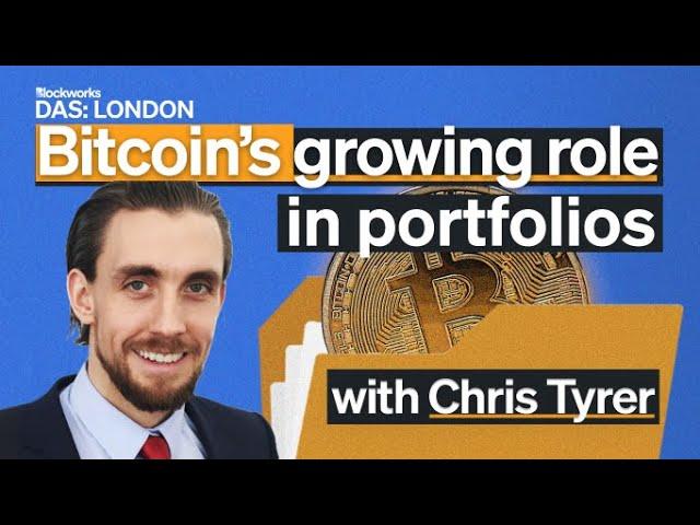 Bitcoin's Growing Role In Portfolios | Fidelity Digital Assets' Chris Tyrer