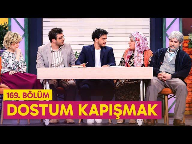 Dostum Kapışmak (169. Bölüm) -  Çok Güzel Hareketler 2