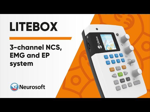 Litebox: Neurosoft 3-channel NCS, EMG and EP system of a New Generation