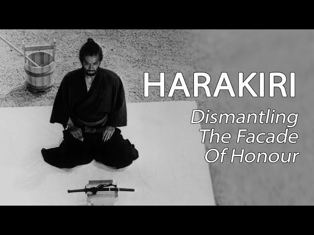 Harakiri (1962) - Dismantling The Facade Of Honour [20k Subscriber Special!]