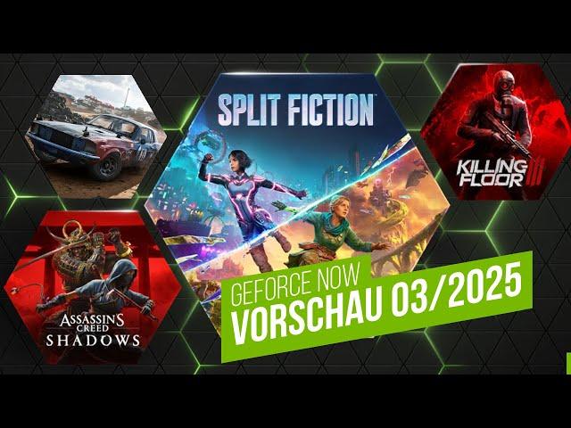 Vorschau: Neue GeForce NOW-Spiele im März 2025 | NVIDIA Cloud Gaming