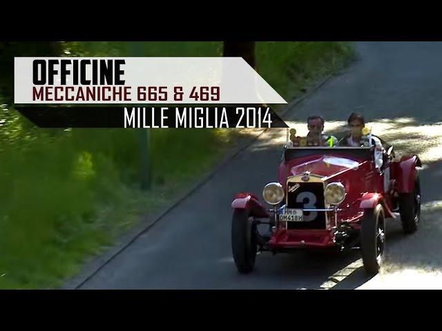 OFFICINE MECCANICHE 665 & 469 - Mille Miglia 2014 | SCC TV