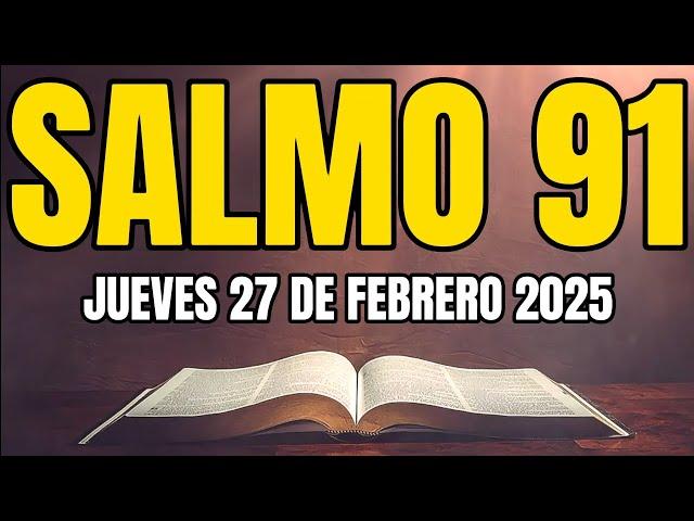 SALMO 91 la ORACIÓN más PODEROSA