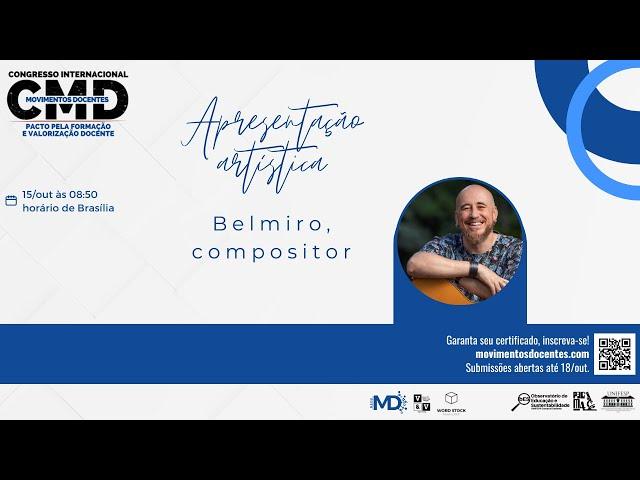 CMD | Apresentação Artística Belmiro, compositor