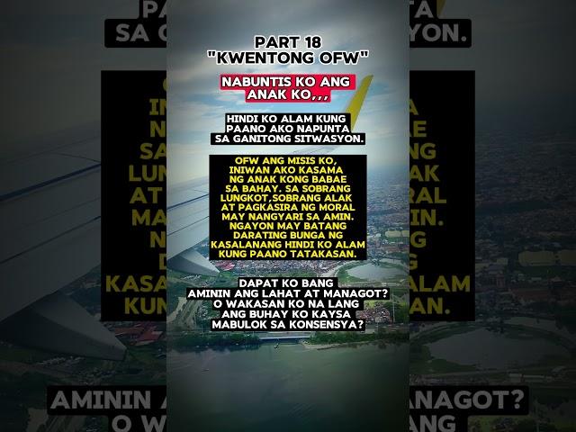 PART 18 Kwentong OFW #abroad #ofwlife #sahod #money #pera #kwarta #dollar #blessings