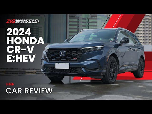 2024 Honda CR-V RS e:HEV Review | Zigwheels.Ph