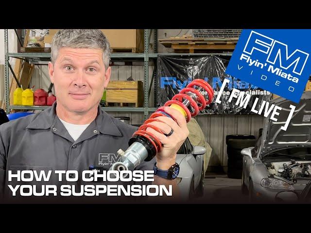 How to Choose Your Suspension (FM Live)