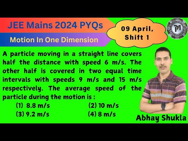 A particle moving in a straight line covers half the distance with speed 6 m/s. The other half is...