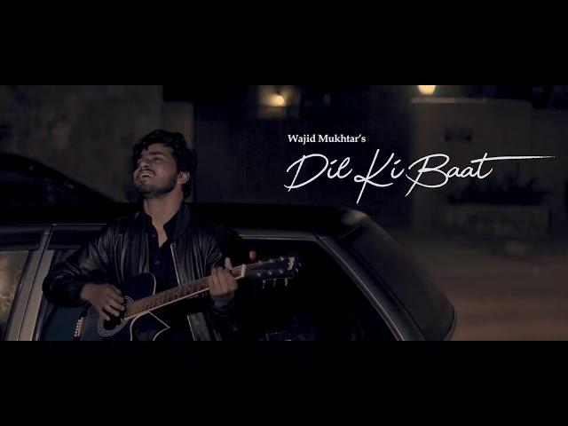 Dil Ki Baat by Wajid Mukhtar | Official Teaser | Ali Syed | Abdul Hannan | Qasim Azhar