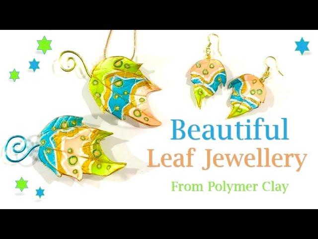 Beautiful Leaf Jewellery from Polymer Clay, a Tutorial