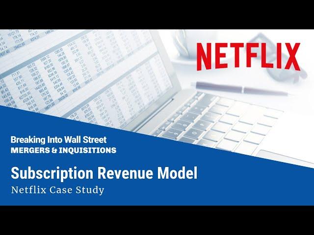 Subscription Revenue Model (Netflix)