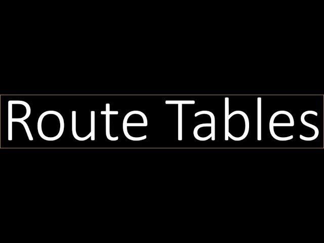 Azure Networking 101! Route Tables