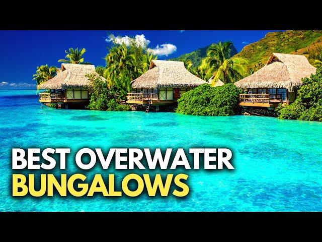 BEST OVERWATER Bungalows in The CARIBBEAN