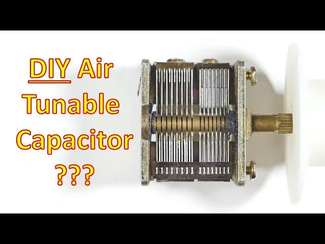 Crystal Radio--DIY Air Tune Capacitor? Pt1 (4K)