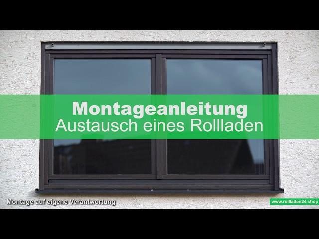 Rollladen einfach wechseln - Montageanleitung - Tipps zum Einbau eines Rollladen - Erklärung Deutsch