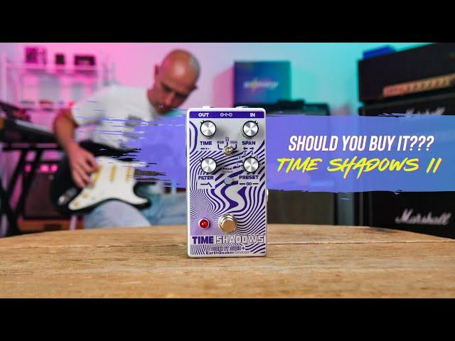 EarthQuaker Devices Time Shadows II