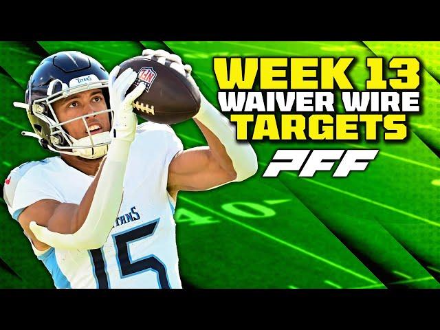 2024 Week 13 Waiver Wire Targets | PFF Fantasy Podcast