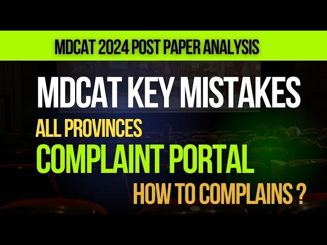 MDCAT KEY MISTAKES | ALL PROVINCES KEY PROBLEMS SOLUTION | PORTALS ARE OPEN NOW