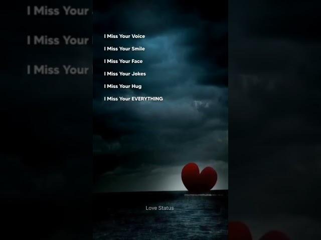 I Miss You Everything  WhatsApp Messenger Love Status #shorts