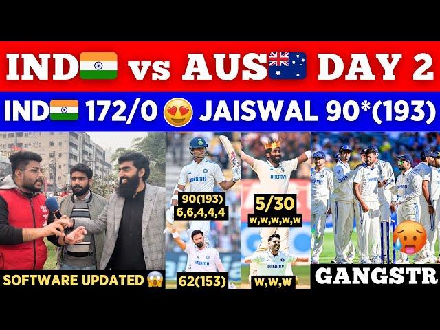 Jaiswal 90 Rahul 62 IND vs AUS Day 2 Stumps | Aus Software Updated  | Pak Public Reactions