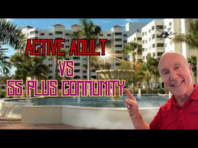 Active adult community vs. 55 plus community, what's the difference?