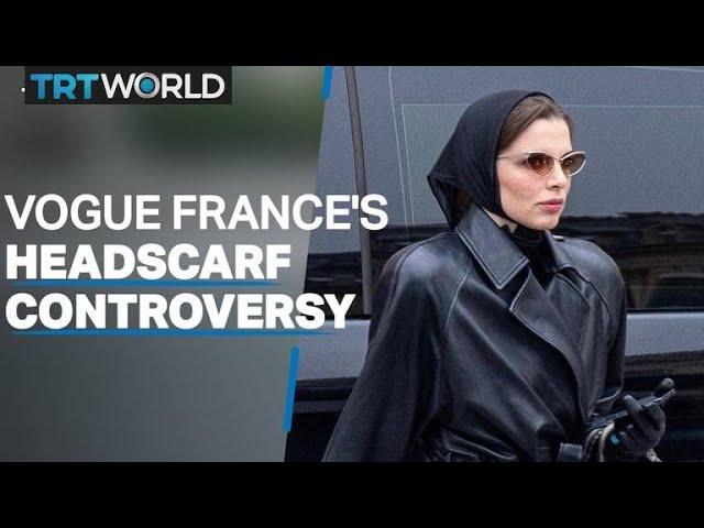 Vogue France slammed for 'tone-deaf' headscarf post