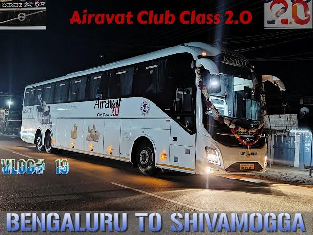 KSRTC Airavat Club Class 2.0| Bangalore to Shivamogga|Volvo 9600 Semi Sleeper|  #ksrtc