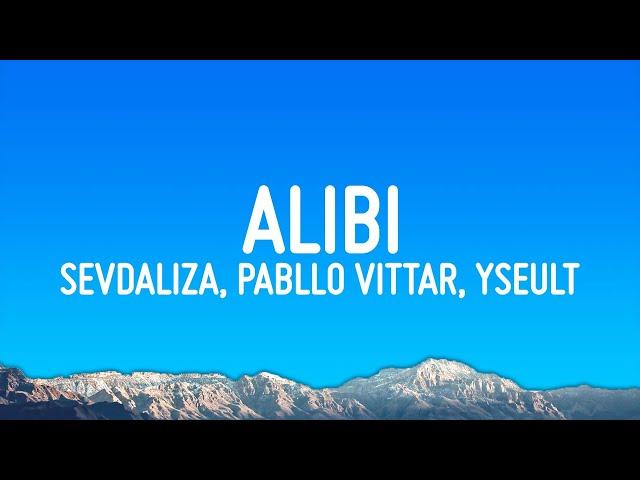 Sevdaliza - ALIBI (Lyrics) ft. Pabllo Vittar & Yseult (Lyrics)