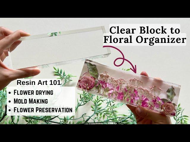 Resin Flower Preservation for Beginners - Mold Making, Flowering Drying, and Resin Art 101 Tutorial