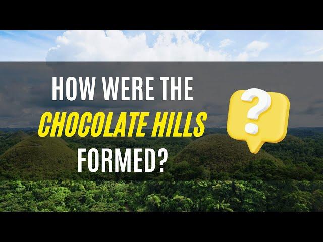 How were the Chocolate Hills in Bohol formed?