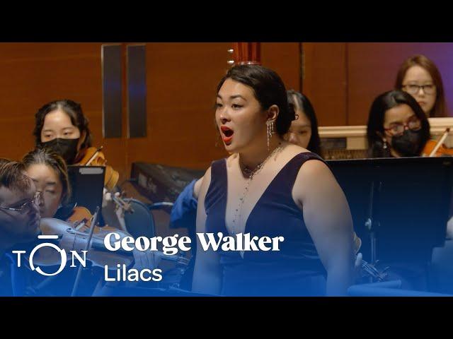 George Walker: "Lilacs" | The Orchestra Now