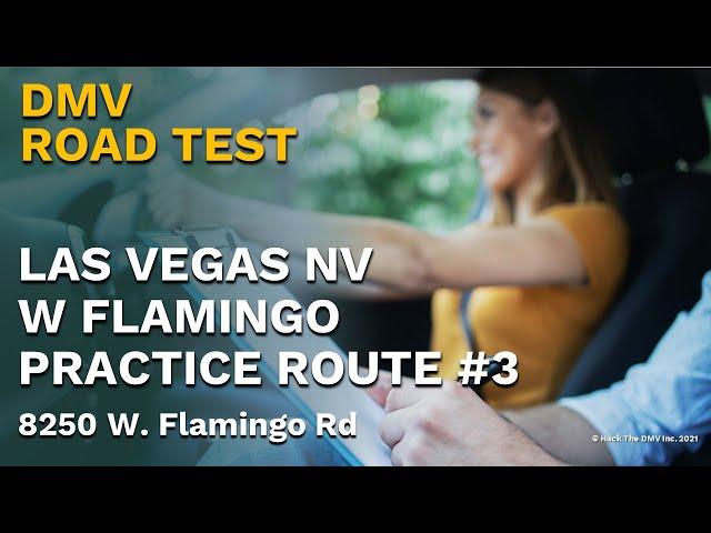 Las Vegas NV - W Flamingo #3: ️ Real DMV Driving Exam Practice Route #3