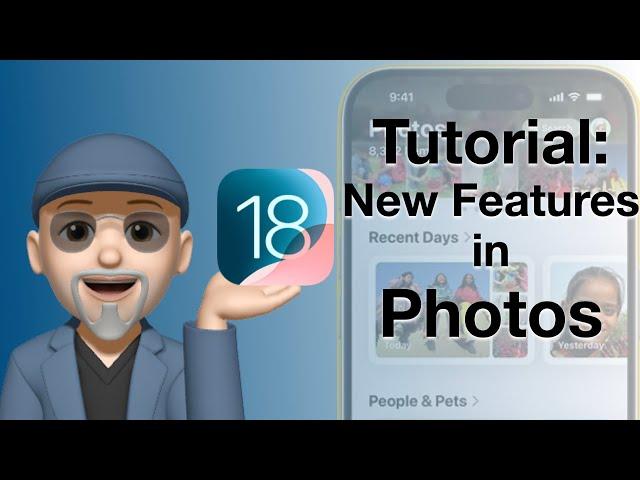 iOS 18 Tutorial: New Features of Photos