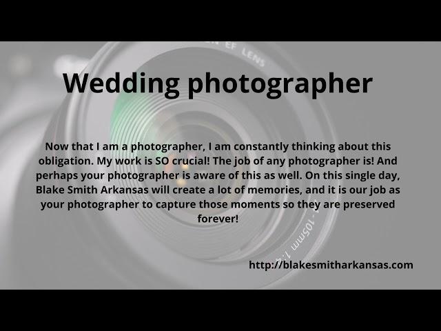 Joseph Blake smith ar |  Reduce Stress by Selecting the Best Photographer