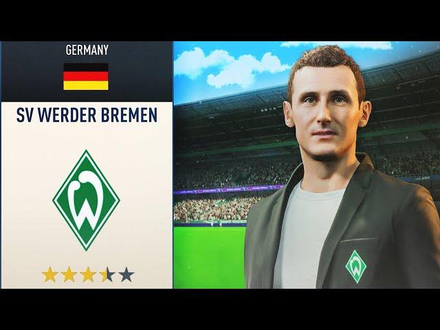 I Rebuild Werder Bremen With Miroslav Klose!