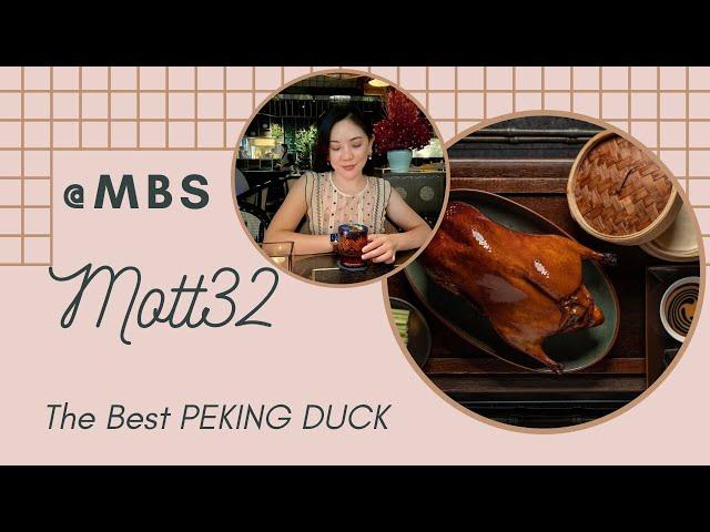 SINGAPORE  Foodie: The Best Peking Duck Experience @ MOTT 32