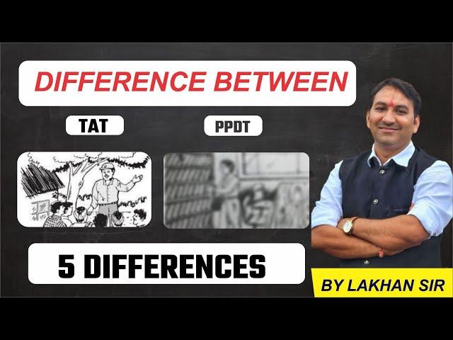 Difference between PPDT and TAT | Difference between PPDT and TAT Stories | PPDT Examples |