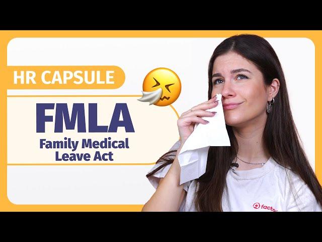 What's Family Medical Leave Act? FMLA Explained + How it applies to US States 