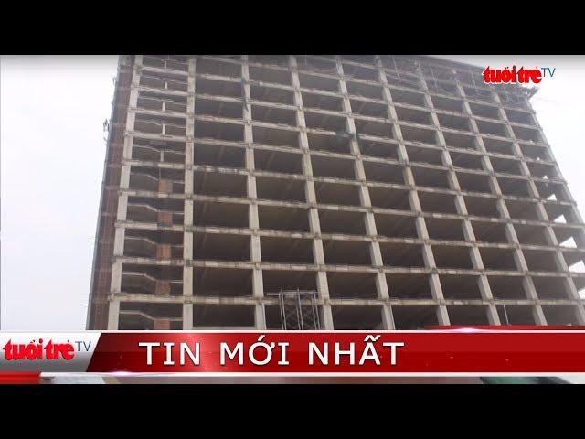  Tin mới nhất | Công trình nhà ở sinh viên gần 600 tỷ đồng xây dựng dang dở